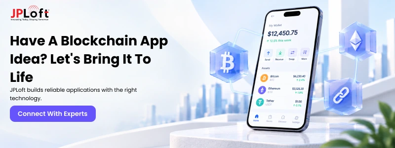 Have a Blockchain App Idea Let's Bring It to Life